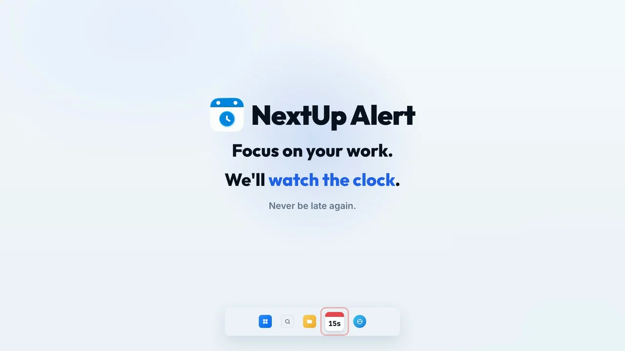 Video thumbnail for “A day, handled”, a walkthrough of the NextUp Alert taskbar countdown, popup and spoken reminder.
